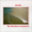 Ho'ala [FROM US] [IMPORT] The Brothers Cazimero CD